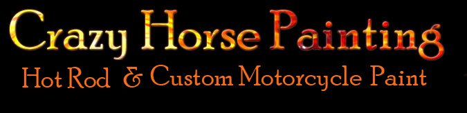 Crazy Horse Custom Motorcycle Paint and Custom Built Choppers